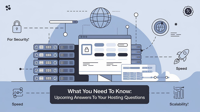 Illustration of web hosting concepts including servers, computer screens, and domain names, with text overlay 'What You Need to Know: Upcoming Answers to Your Hosting Questions.